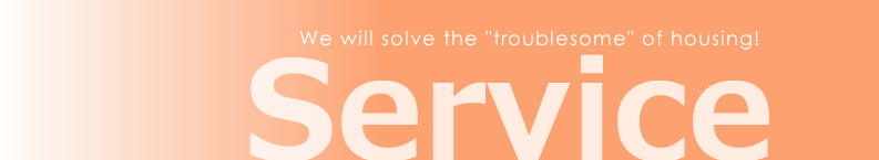 We will solve the troublesome of housing Service